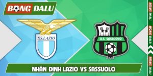 Nhận định Lazio vs Sassuolo, 02h45, 10/03, Serie A